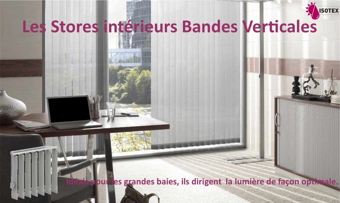 Stores intérieurs sur mesure à Bandes Verticales : Un Choix Élégant et Pratique pour vos Grandes Baies