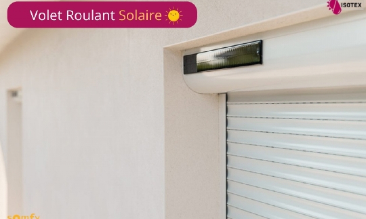 Volets solaires sur mesure à Villefontaine