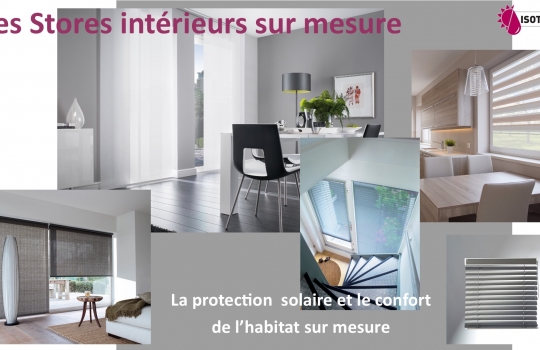 Stores Intérieurs sur mesure : Protection solaire, Décoration de l’habitat et Bien-être acoustique