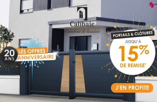 Offre Portails et Clôtures  isotex Calibaie 20 ans Les Offres Anniversaire