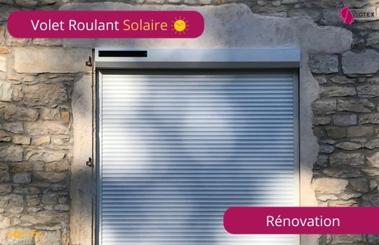 Volet Roulant Solaire sur mesure à La Côte Saint André : Confort et Technologie en Isère